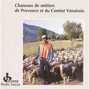 Jan-Mari Carlotti - Chansons De Métiers De Provence Et Du Comtat Venaissin mp3 album