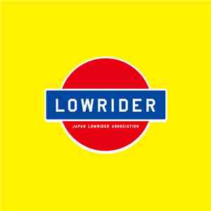 Japan Lowrider Association - Lowrider mp3 album