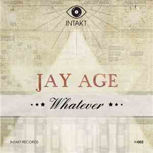 Jay Age - Whatever mp3 album