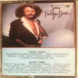 Jay Ferguson - Real Life Ain't This Way mp3 album