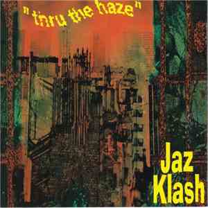Jaz Klash - Thru The Haze mp3 album
