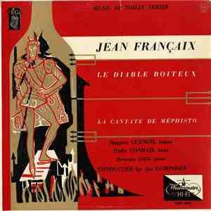 Jean Françaix - Hugues Cuenod, Doda Conrad, Hermann Leeb - Le Diable Boiteux / La Cantate De Méphisto mp3 album