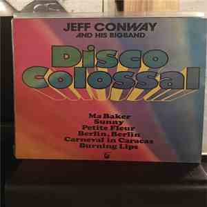 Jeff Conway And His Orchestra - Disco Colossal mp3 album