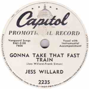 Jess Willard  - Gonna Take That Fast Train mp3 album