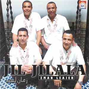 Jil Jilala - Zman Leajeb زمان لعجب mp3 album