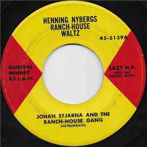 Johan Stjarna And The Ranch-House Gang - Henning Nybergs Ranch-House Waltz mp3 album