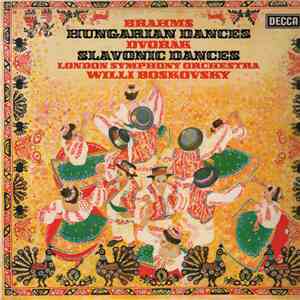 Johannes Brahms / Antonín Dvořák : Willi Boskovsky Conducting London Symphony Orchestra - Hungarian Dances / Slavonic Dances mp3 album