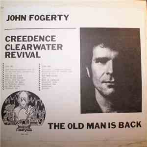 John Fogerty And Creedence Clearwater Revival - The Old Man Is Back mp3 album