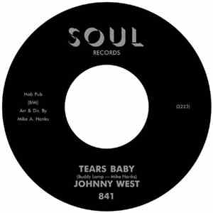 Johnny West  - Tears Baby / It Ain't Love mp3 album
