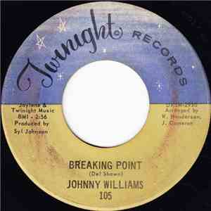 Johnny Williams  - Breaking Point / Women mp3 album