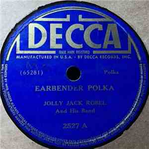 Jolly Jack Robel And His Band - Earbender Polka / At The Outing mp3 album