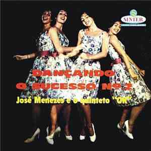 José Menezes E O Quinteto "OK" - Dançando O Sucesso Nº 2 mp3 album