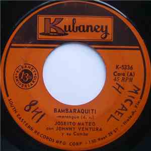 Joseito Mateo Con Johnny Ventura Y Su Combo - Bambaraquiti mp3 album