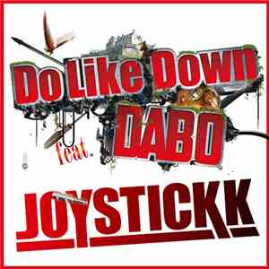 Joystickk - Do Like Down mp3 album