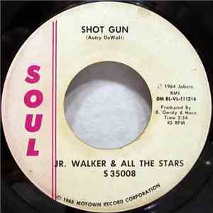 Jr. Walker & All The Stars - Shot Gun / Hot Cha mp3 album