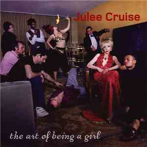 Julee Cruise - The Art Of Being A Girl mp3 album