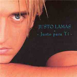 Justo Lamas - Justo Para Tí mp3 album