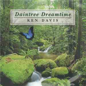 Ken Davis  - Daintree Dreamtime mp3 album