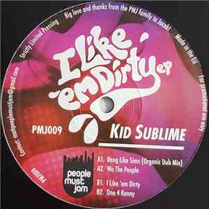 Kid Sublime - I Like Em Dirty EP mp3 album