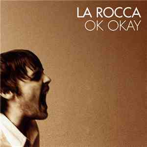 La Rocca  - OK Okay mp3 album