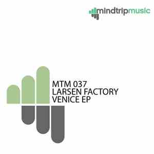 Larsen Factory - Venice EP mp3 album