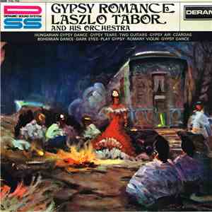 Laszlo Tábor And His Orchestra - Gypsy Romance mp3 album