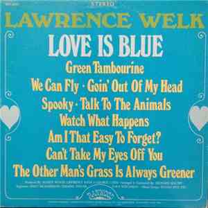 Lawrence Welk - Love Is Blue mp3 album