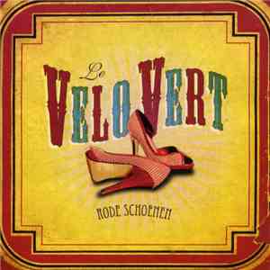 Le Velo Vert - Rode Schoenen mp3 album