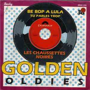 Les Chaussettes Noires - Be Bop A Lula / Tu Parles Trop mp3 album