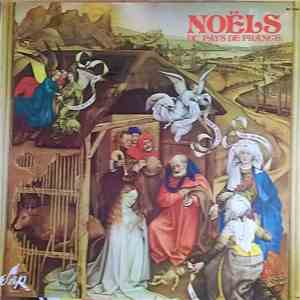 Les Choeurs Michel-Richard Delalande - Noëls Du Pays De France mp3 album