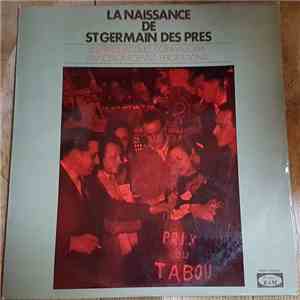 Les Frères Jacques, Cora Vaucaire, Francesca Solleville, Serge & Sonia - La Naissance De St Germain Des Près mp3 album