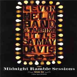 Levon Helm Band Starring Little Sammy Davis - The Midnight Ramble Sessions Volume One mp3 album