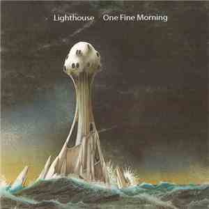 Lighthouse  - One Fine Morning mp3 album