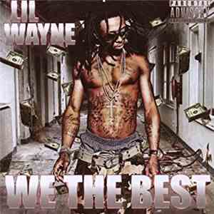 Lil Wayne - We The Best mp3 album