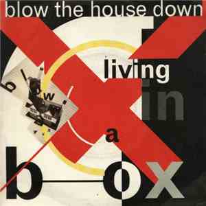 Living In A Box - Blow The House Down mp3 album