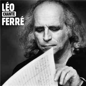 Léo Ferré - Léo Chante Ferré mp3 album