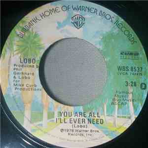 Lobo  - You Are All I'll Ever Need mp3 album