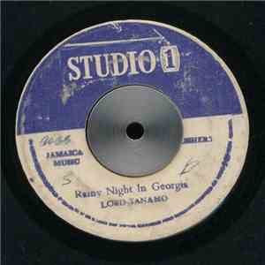 Lord Tanamo / The Ethiopians - Rainy Night In Georgia / You'll Want To Come Back mp3 album
