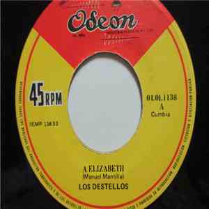 Los Destellos - A Elizabeth / Lagrimas De Tus Ojos mp3 album