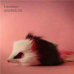 Lotterboys - Animalia mp3 album