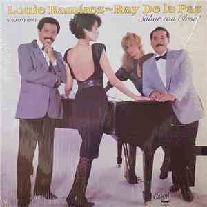 Louie Ramirez Y Su Orquesta - Ray De La Paz - Sabor Con Clase mp3 album