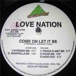 Love Nation  - Come On Let It Be mp3 album