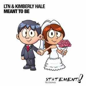 LTN & Kimberly Hale - Meant To Be mp3 album
