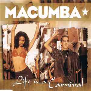 Macumba  - Life Is A Carnival mp3 album