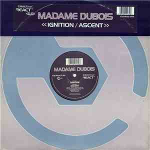 Madame Dubois - Ignition / Ascent mp3 album