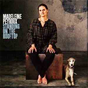 Madeleine Peyroux - Standing On The Rooftop mp3 album