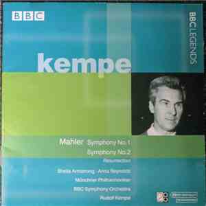 Mahler, Kempe, Münchner Philharmoniker, BBC Symphony Orchestra, Sheila Armstrong, Anna Reynolds - Symphony No.1, Symphony No.2 mp3 album