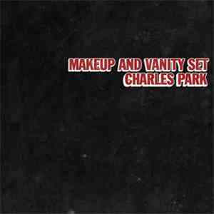 Makeup And Vanity Set - Charles Park mp3 album