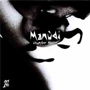 Manudi - Thunder Noise mp3 album