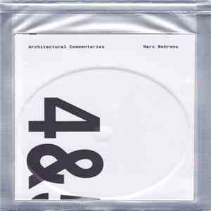 Marc Behrens - Architectural Commentaries 4 & 5 mp3 album